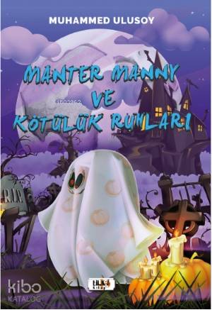 Manter Manny ve Kötülük Ruhları