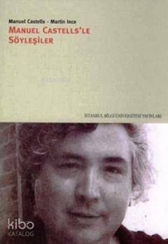 Manuel Castells'le Söyleşiler