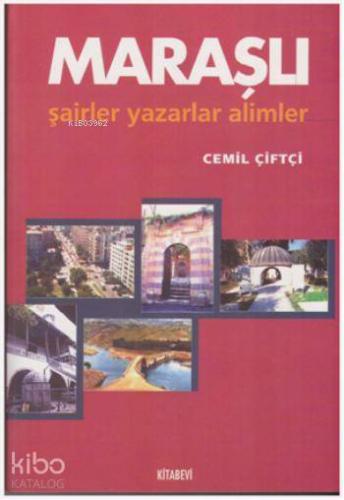 Maraşlı Şairler Yazarlar Alimler
