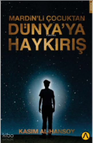 Mardin’li Çocuktan Dünya’ya Haykırış
