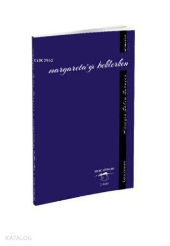 Margareta'yı Beklerken