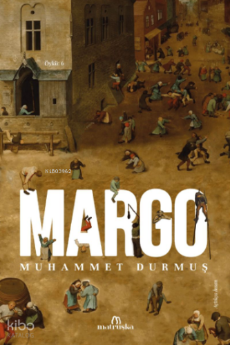 Margo | Muhammet Durmuş | Matruşka Yayınları