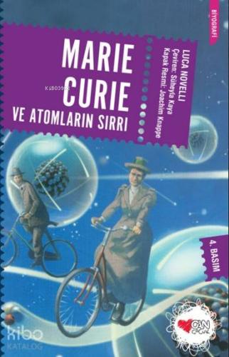 Maria Curie ve Atomların Sırrı