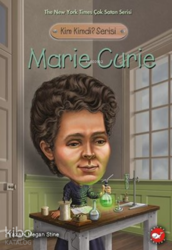 Marie Curie; Kim Kimdi? Serisi
