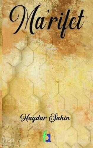 Ma'rifet | Haydar Şahin | Fa Yayınları