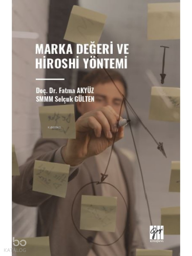 Marka Değeri Ve Hiroshi Yöntemi