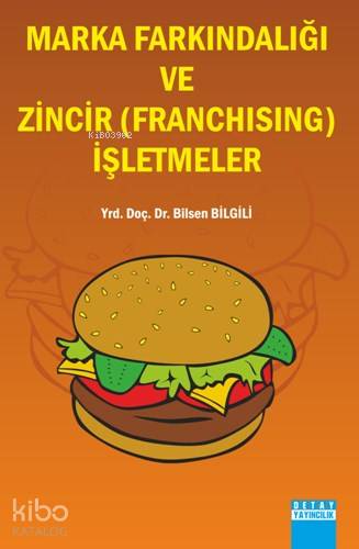 Marka Farkındalığı Ve Zincir (Franchising) İşletmeler