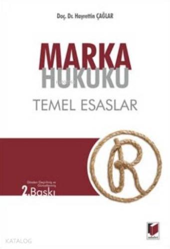 Marka Hukuku; Temel Esaslar
