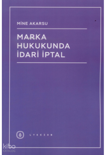 Marka Hukukunda İdari İptal