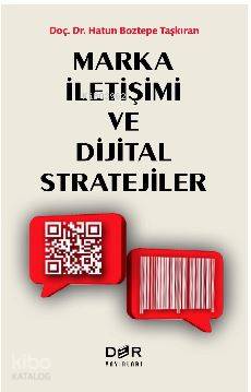 Marka İletişimi ve Dijital Stratejiler