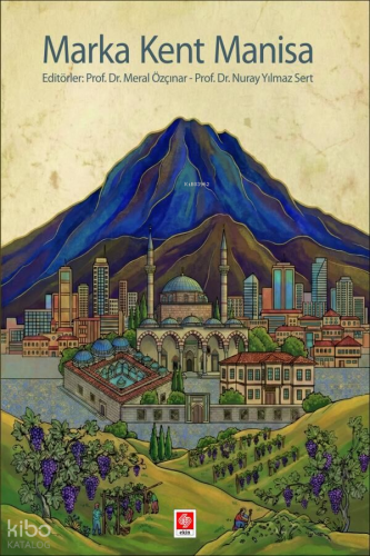 Marka Kent Manisa | Kolektif | Ekin Kitabevi Yayınları