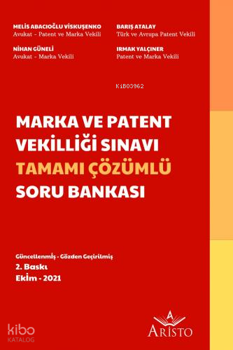 Marka ve Patent Vekilliği Sınavı Tamamı Çözümlü Soru Bankası