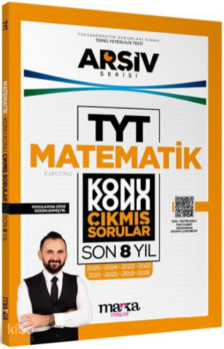 Marka Yayınları TYT Matematik Konu Konu Son 8 Yıl Çıkmış Sorular