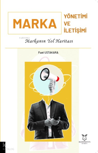 Marka Yönetimi ve Marka İletişimi