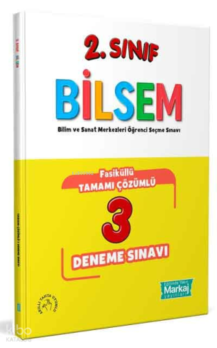Markaj Yayınları 2. Sınıf Bilsem Tamamı Çözümlü 3 Deneme Sınavı Yeni Tarz