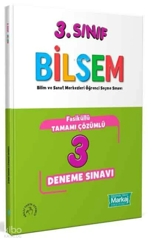 Markaj Yayınları 3. Sınıf Bilsem Tamamı Çözümlü 3 Deneme Sınavı Yeni Tarz