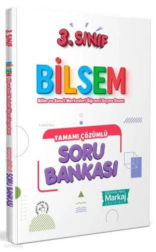 Markaj Yayınları 3. Sınıf Bilsem Tamamı Çözümlü Soru Bankası