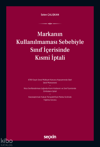 Markanın Kullanılmaması Sebebiyle Sınıf İçerisinde Kısmi İptali