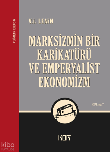 Marksizmin Bir Karikatürü ve Emperyalist Ekonomizm