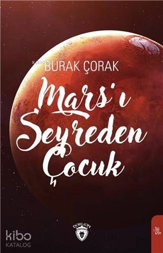 Mars'ı Seyreden Çocuk