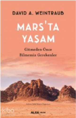 Mars'ta Yaşam ;Gitmeden Önce Bilmemiz Gereken