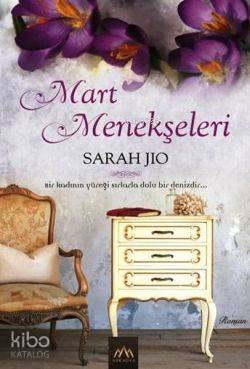 Mart Menekşeleri | Sarah Jio | Arkadya Yayınları
