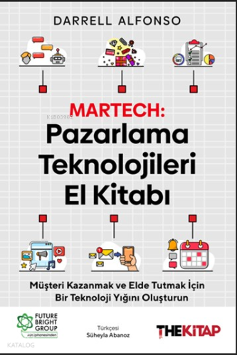 Martech: Pazarlama Teknolojileri El Kitabı