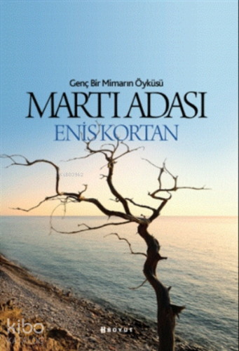 Martı Adası - Genç Bir Mimarın Öyküsü