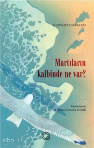 Martıların Kalbinde Ne Var?