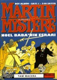 Martin Mystere 1; Noel Baba'nın Esrarı | Alfredo Castelli | Oğlak Yayı