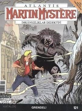 Martin Mystere İmkansızlar Dedektifi Sayı: 121 Grendel!