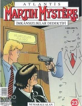 Martin Mystere İmkansızlar Dedektifi Sayı: 23 Numaralı Alan