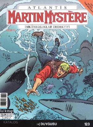 Martin Mystere - İmkansızlıklar Dedektifi Sayı 123 Duygusu | Paolo Mor