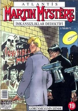 Martin Mystere İmkansızlıklar Dedektifi Sayı: 19 Görünmeyenin İzinde