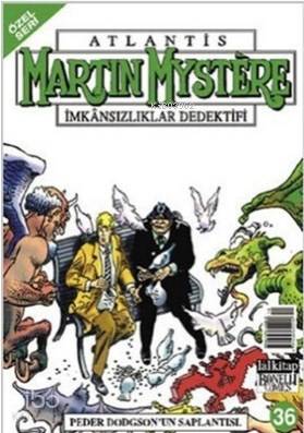 Martin Mystere Özel Seri Sayı: 36 Peder Dodgson'un Saplantısı