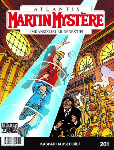 Martin Mystere sayı 201 ;Kaspar Hauser Gibi