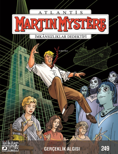 Martin Mystere Sayı 249;Gerçeklik Algısı | Francesco Matteuzzi | Lal K