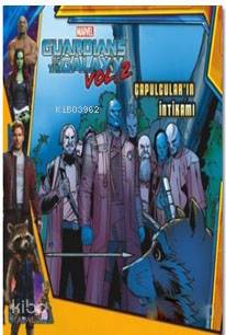 Marvel Guardians of the Galaxy: Çapulcular'ın İntikamı; Vol: 2 | R. B.