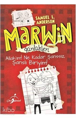 Marwin Günlükleri - Allah´ım Ne Kadar Şanssız, Şanslı Biriyim!