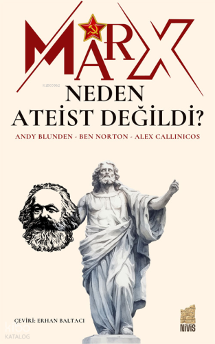 Marx Neden Ateist Değildi? | Andy Blunden | Nivis Yayınları