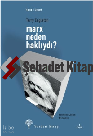Marx Neden Haklıydı?