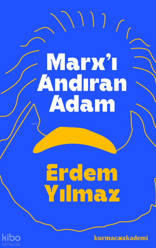 Marx'ı Andıran Adam
