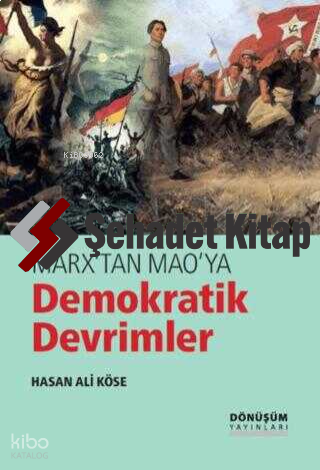 Marx'tan Mao'ya Demokratik Devrimler