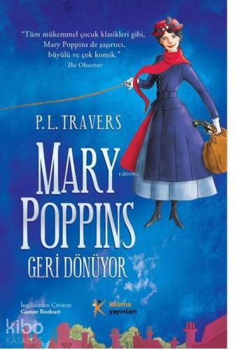 Mary Poppins Geri Dönüyor | P. L. Travers | Kelime Yayınları