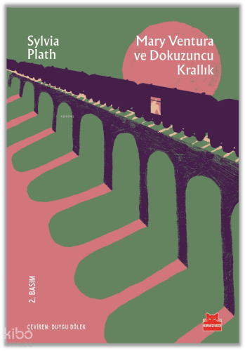 Mary Ventura ve Dokuzuncu Krallık | Sylvia Plath | Kırmızıkedi Yayınev