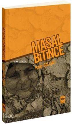 Masal Bitince | Kadir Çalışçı | Ötüken Neşriyat