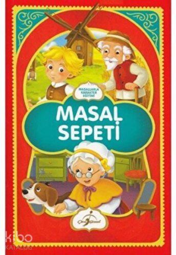 Masal Sepeti - Masallarla Karakter Eğitimi