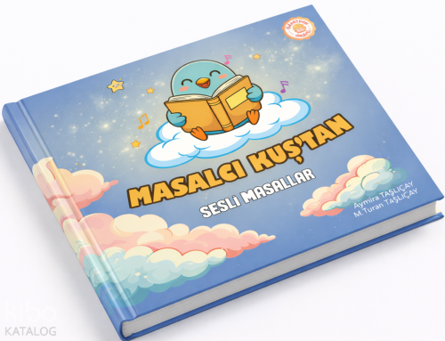 Masalcı Kuştan - Sesli Masallar