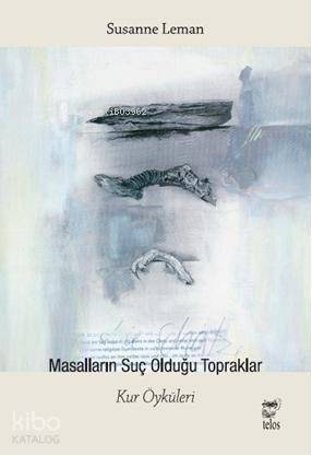 Masalların Suç Olduğu Topraklar