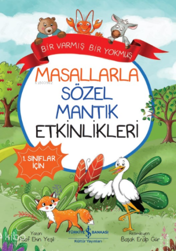 Masallarla Sözel Mantık Etkinlikleri– Bir Varmış Bir Yokmuş